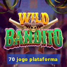 70 jogo plataforma